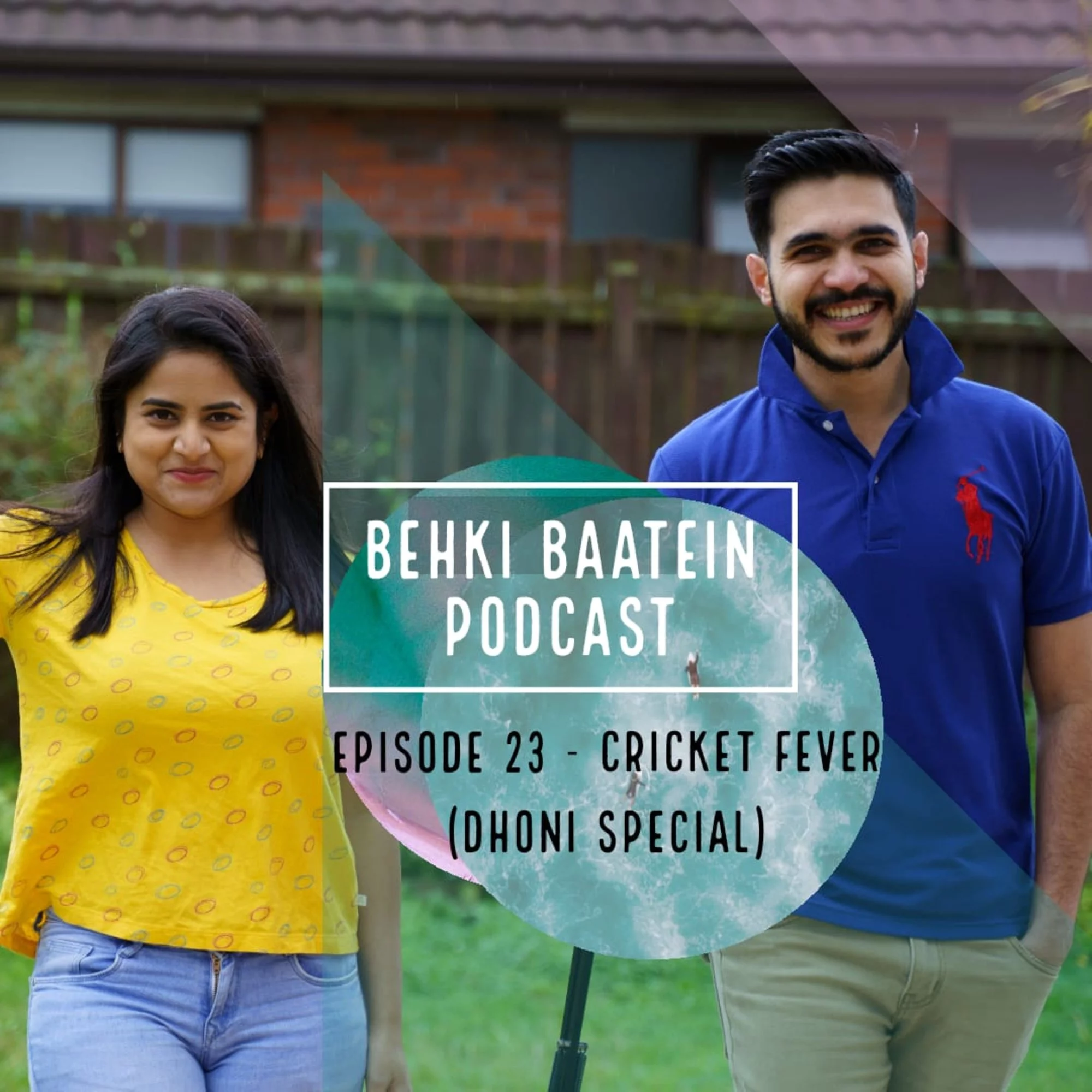 Episode 23 - Cricket Fever (Dhoni Special)