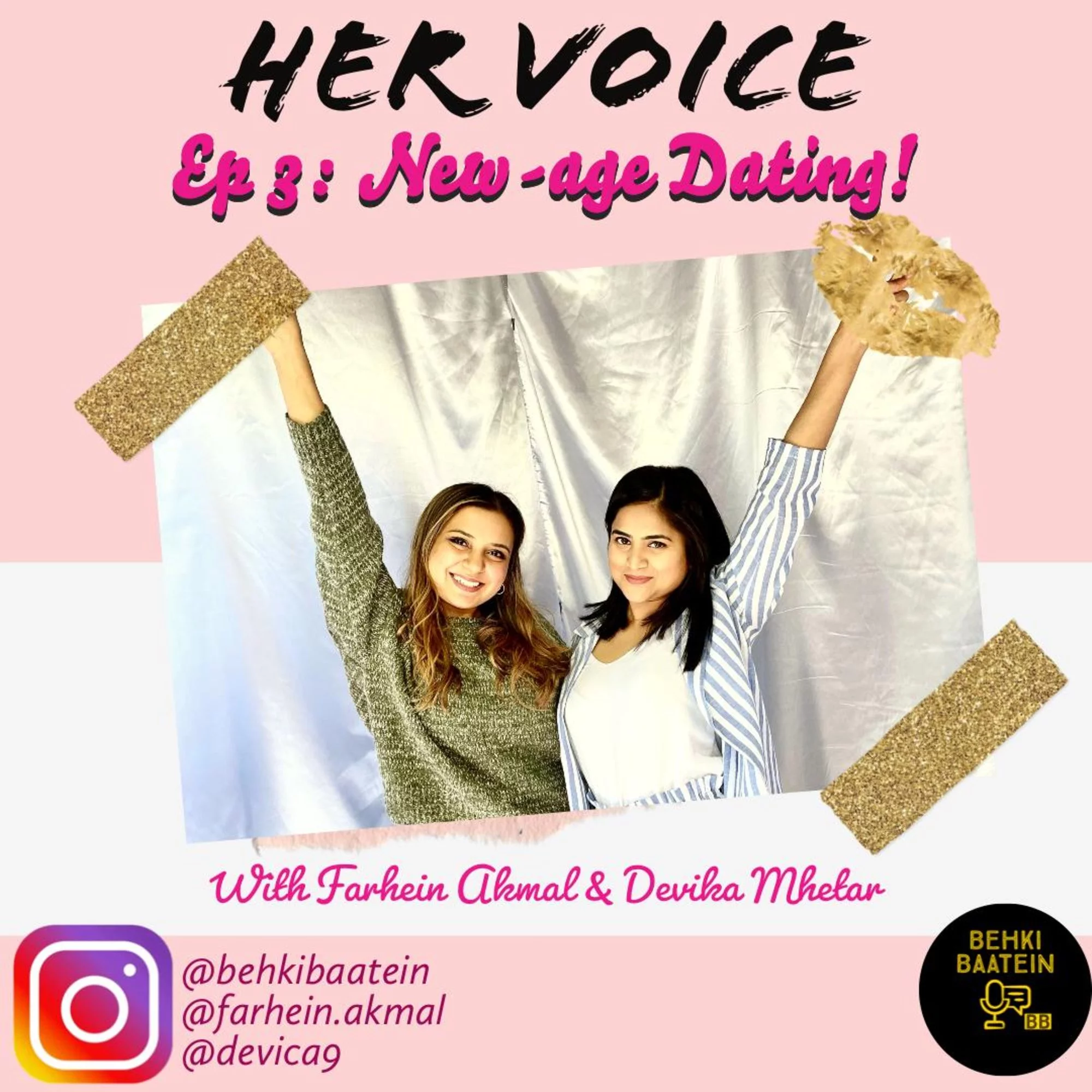 Her Voice - Ep 3: New-age Dating with Farhein Akmal and Devika Mhetar | 