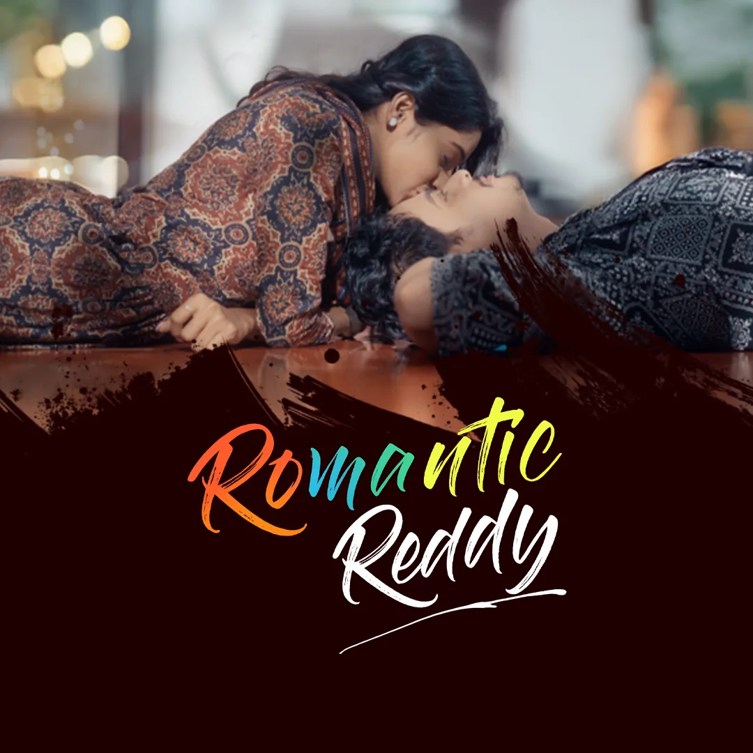 Romantic Reddy Episode 1 Final