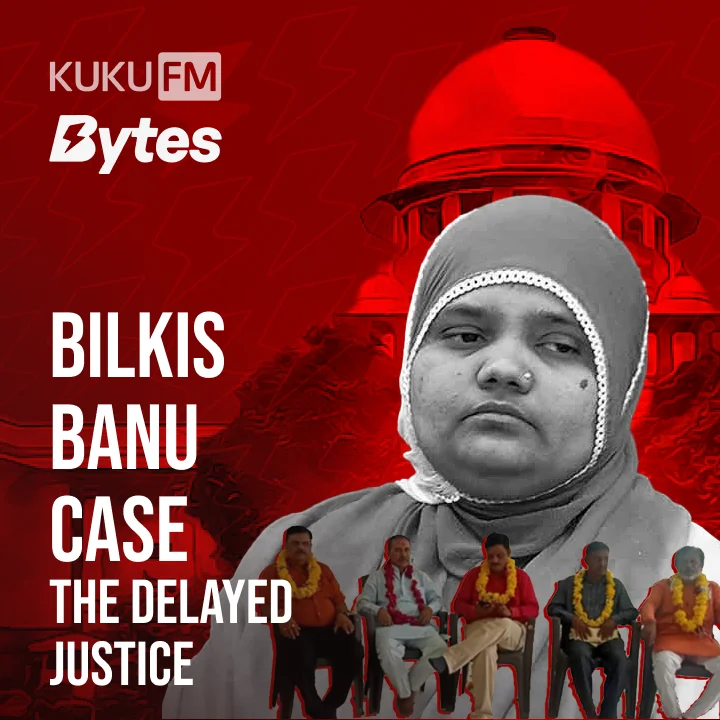 Bilkis Banu Case: The Delayed Justice