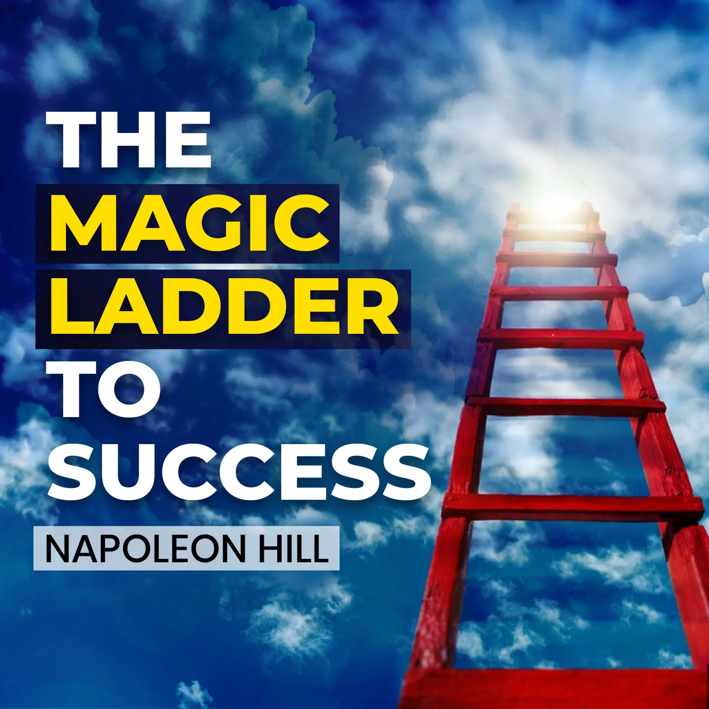 The Magic Ladder To Success