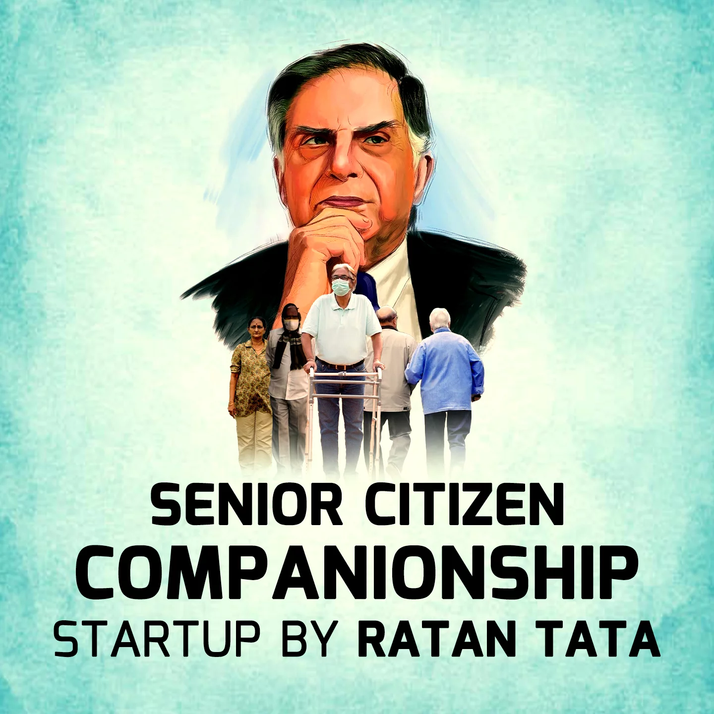Senior Citizen Companionship By Ratan Tata | 