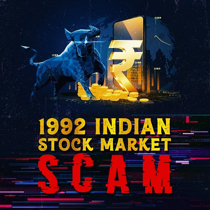 The 1992 Indian Stock Market Scam
