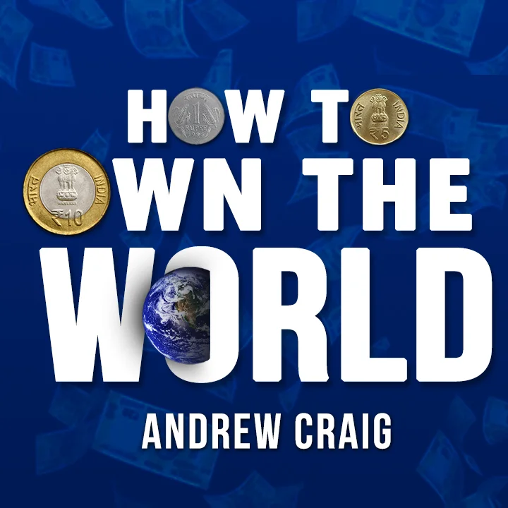 How To Own The World