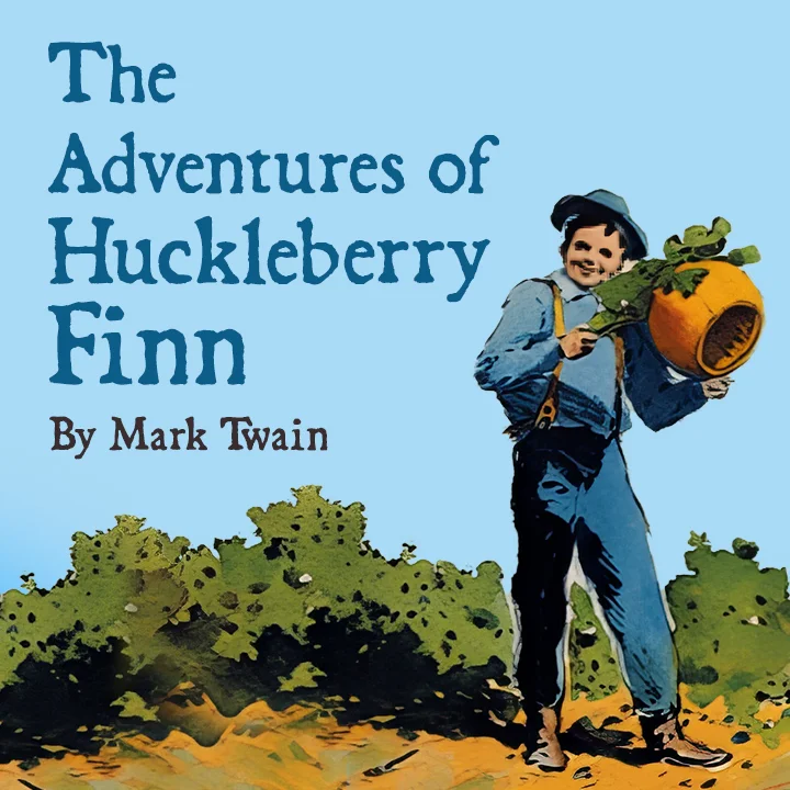 The Adventures Of Huckleberry Finn