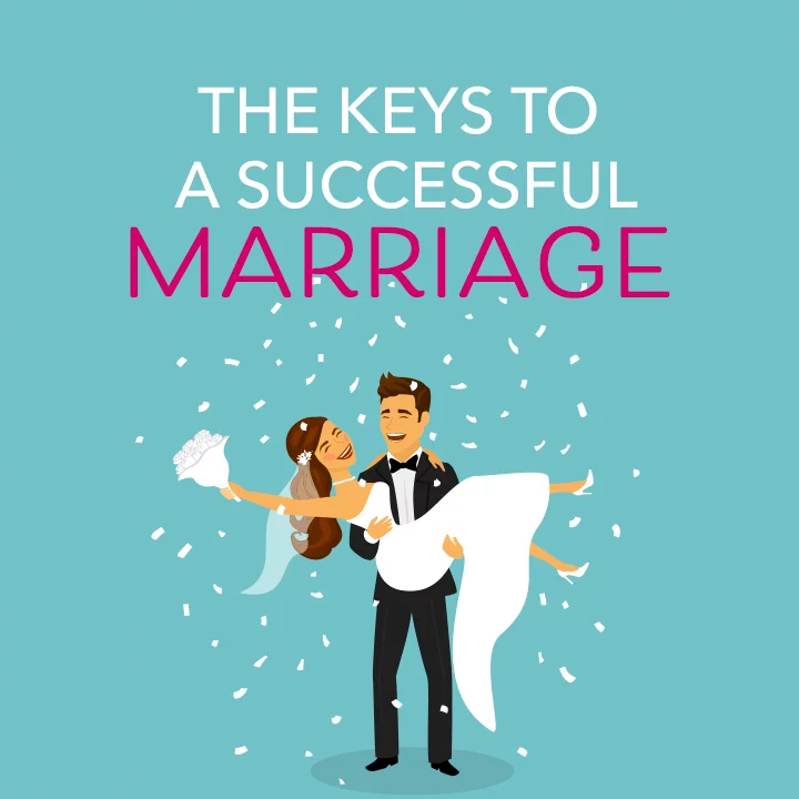 The Keys To A Successful Marriage