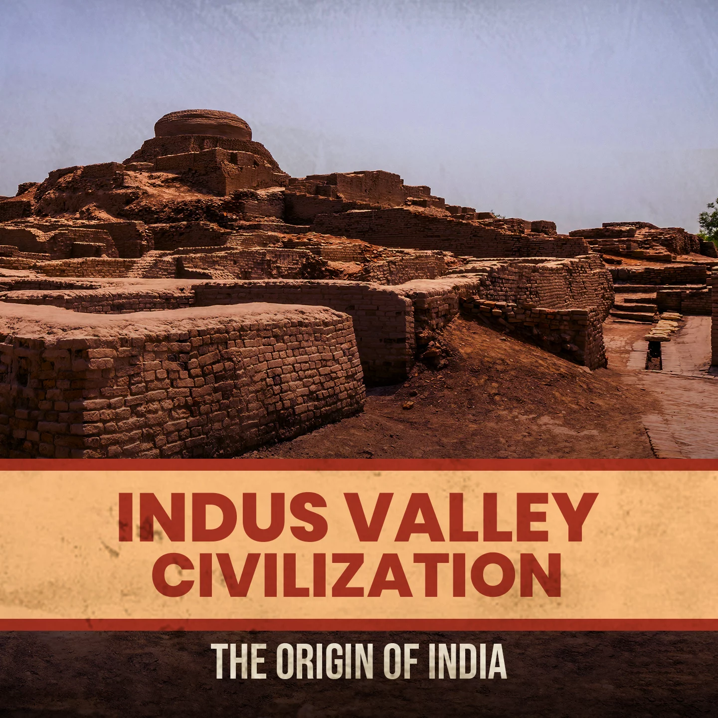 Indus Valley Civilization The Origin Of India