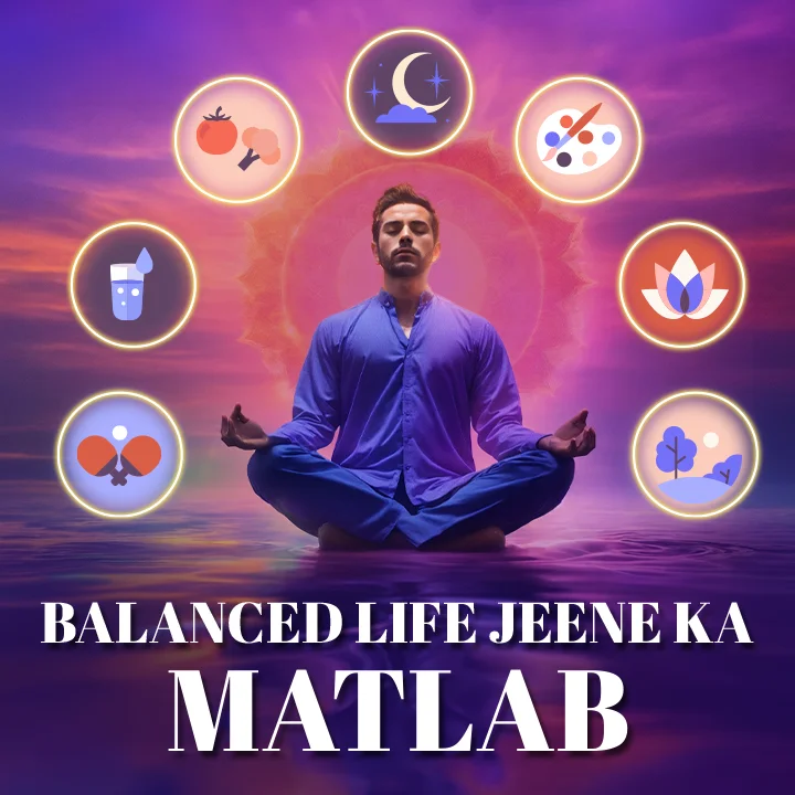 1. Balanced Life | 