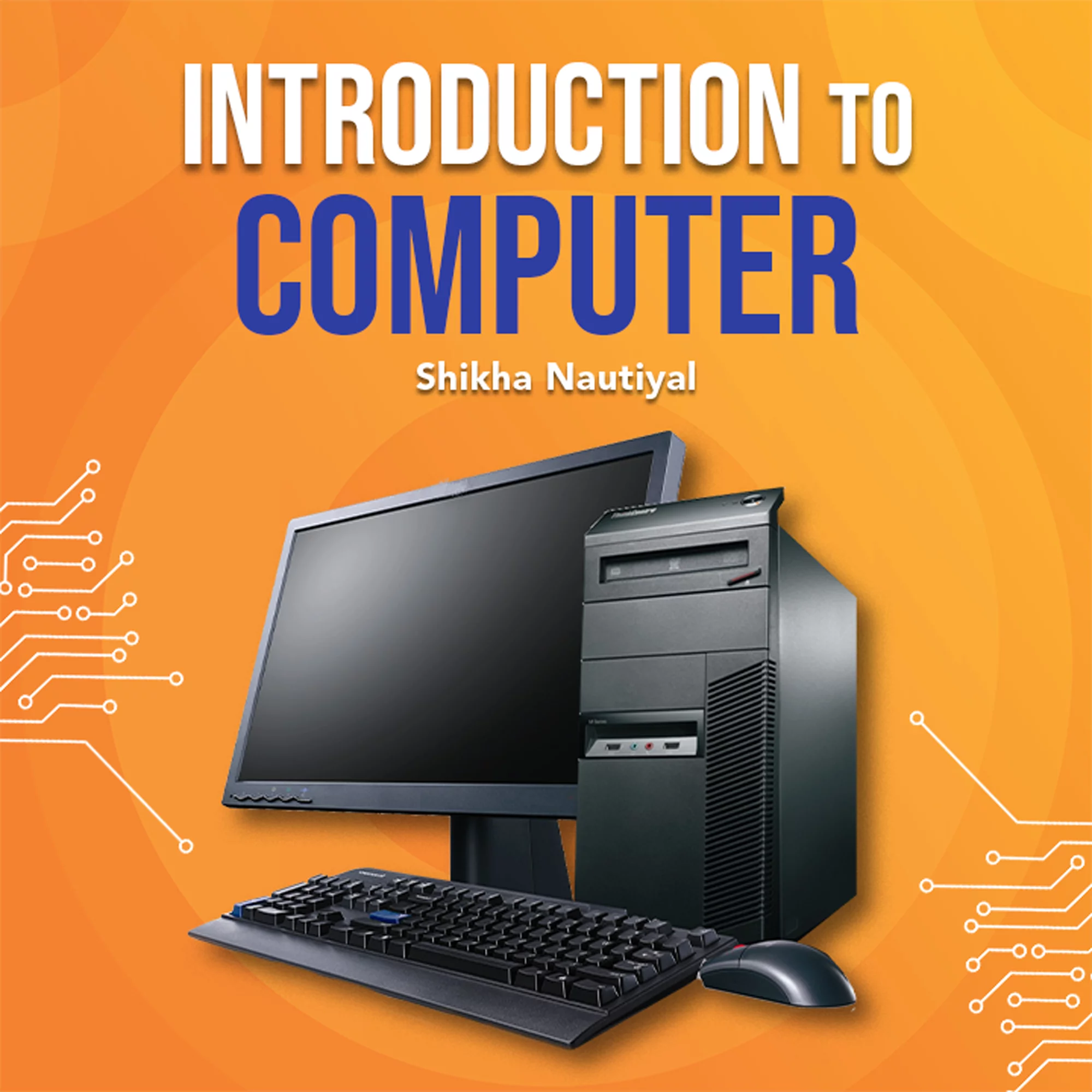 What Is Introduction To Computer Application