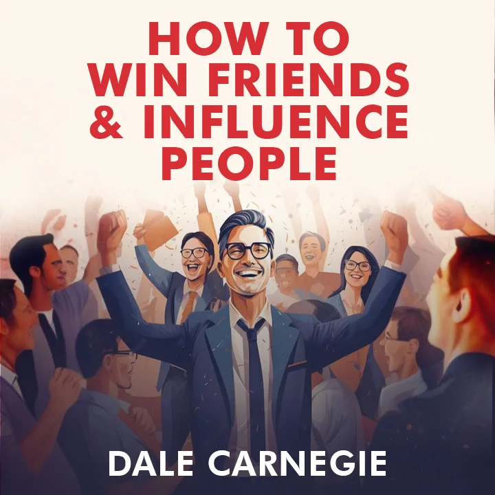 How to Win Friends and Influence People – All | Kuku FM