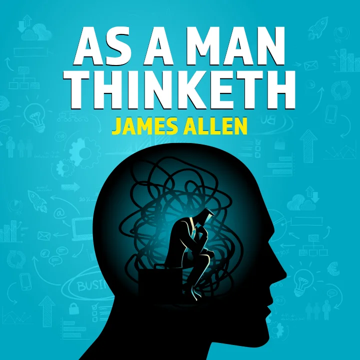 As A Man Thinketh