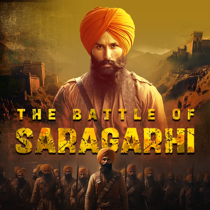 The Battle Of Saragarhi   9aedfbb03a444b3fa3fa5ba2cd6ea962 