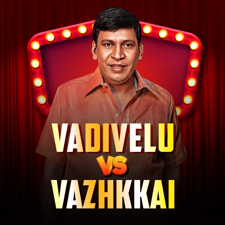 1.Vadivelu vs Vazhkkai | 