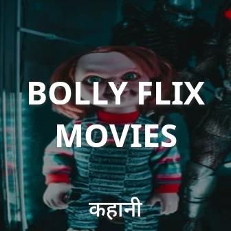 BOLLY FLIX MOVIES