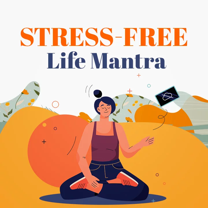 Stress Free Life Mantra(03)