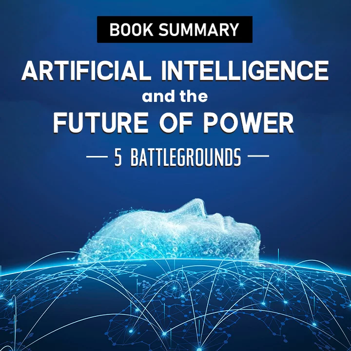 Artificial Intelligence and the Future of Power | 