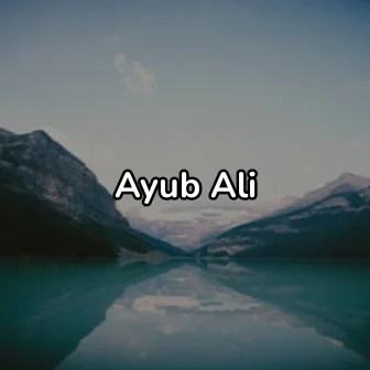 Ayub Ali - Listen Full Series Online | Kuku FM