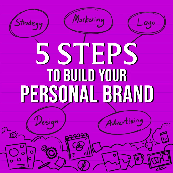5 Steps to Build Your Personal Brand | 
