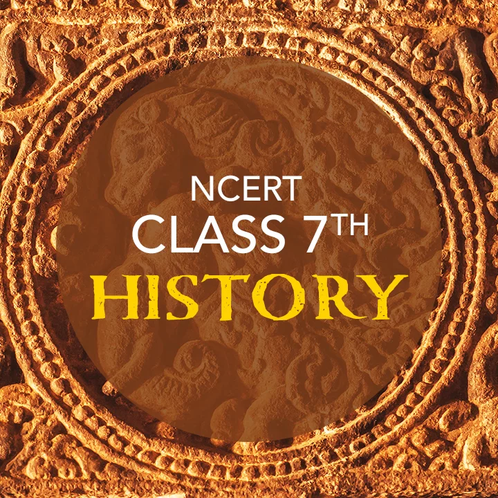 NCERT Class 7th History  | 