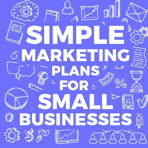 Simple Marketing Plans For Small Businesses | 