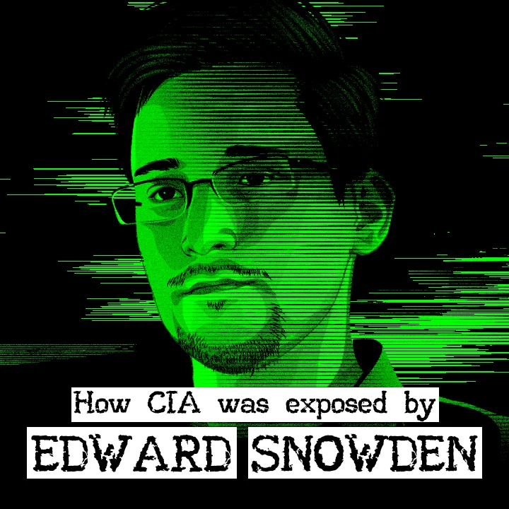 How CIA Was Exposed By Edward Snowden?