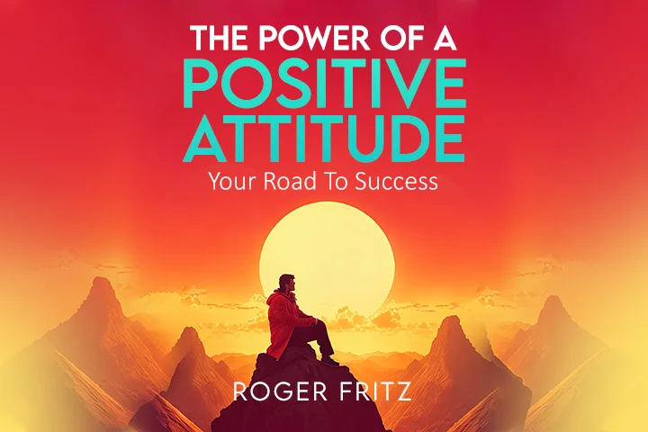 The Power Of A Positive Attitude – All english | Kuku FM