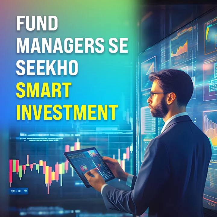 Fund Managers Se Seekho Smart Investment