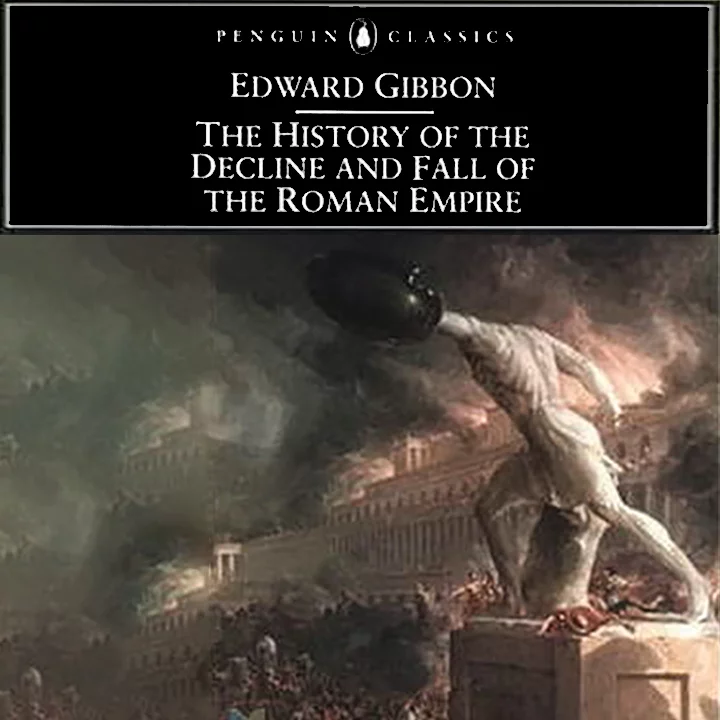 History of the Decline and Fall of the Roman Empire by Edward 