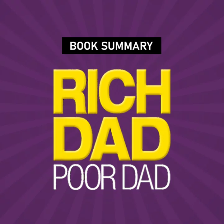 Rich Dad Poor Dad Summary | 