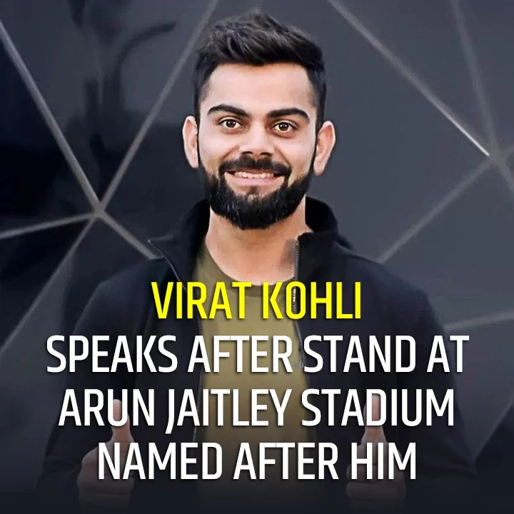 Nervous  Virat Kohli Speaks After Stand at Arun Jaitley Stadium Named After Him   | 