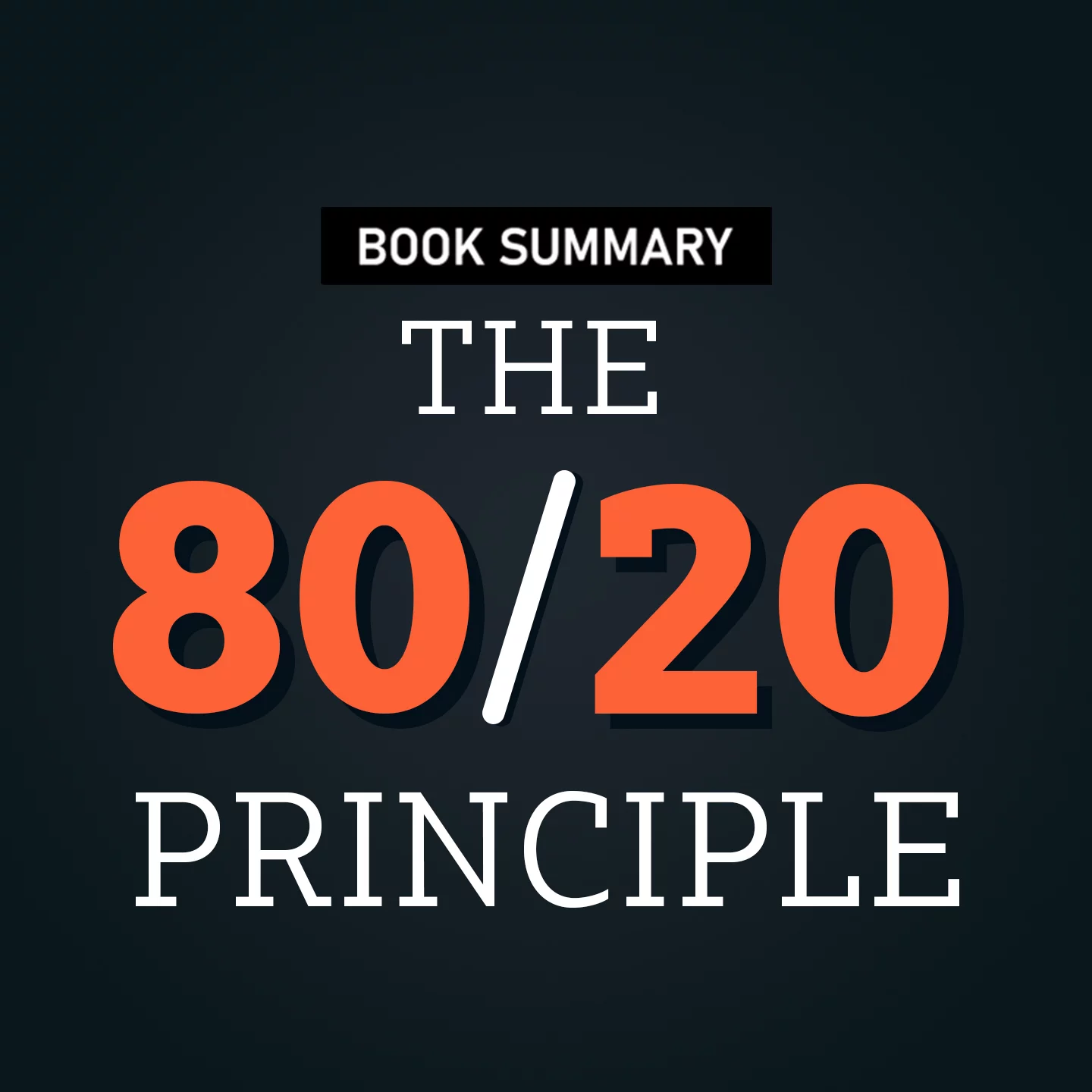 80/20 Principle | 