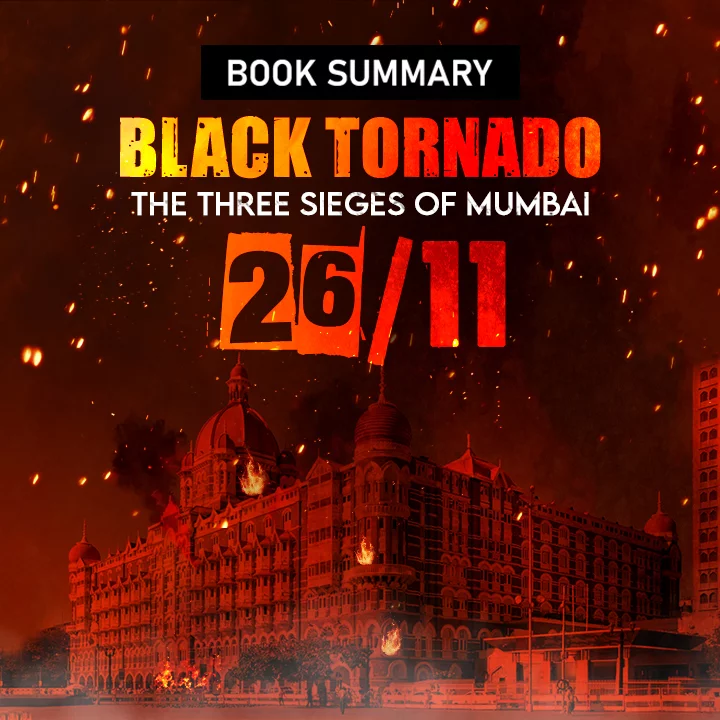 Black Tornado: The Three Sieges of Mumbai 26/11 | 