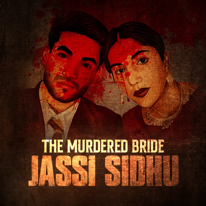 01. Jassi Sidhu: Honour Killing