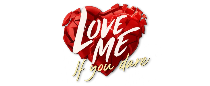 Love me If You Dare title