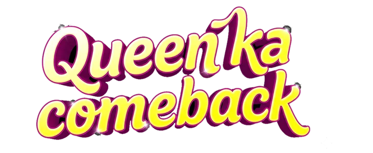 Title_Queen Ka Comeback