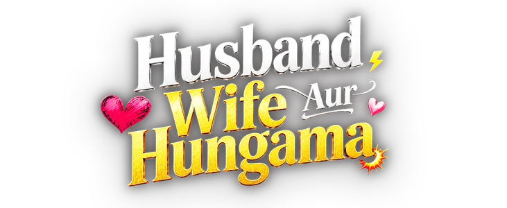 Title_Husband Wife Aur Hungama