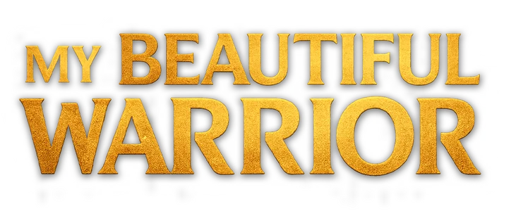 My Beautiful Warrior  title