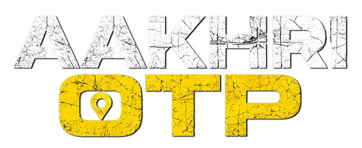 Aakhri OTP title