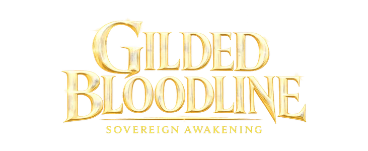 Title_Gilded Bloodline: Sovereign Awakening