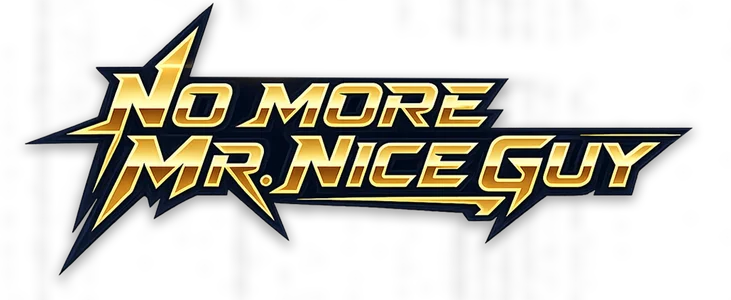 No More Mr. Nice Guy title