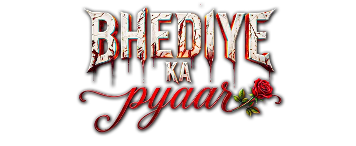 Title_Bhediye Ka Pyaar