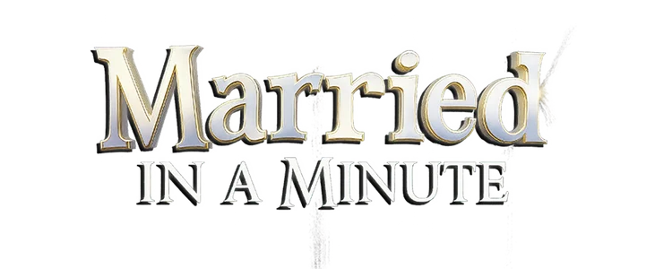 Married In A Minute title