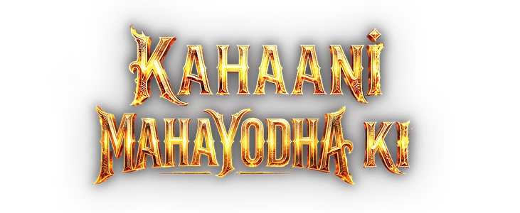 Kahaani Mahayodha Ki title