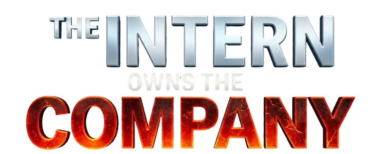 Title_The Intern Who Owns The Company