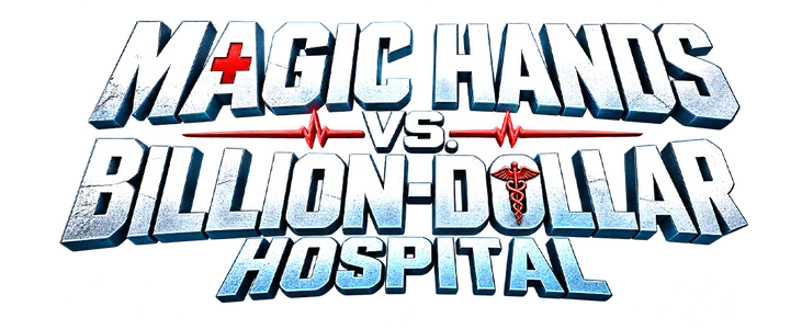 Title_The Magic Hand Doctor vs Billion-Dollar Hospital