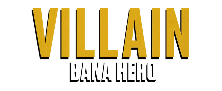 Villain Bana Hero title