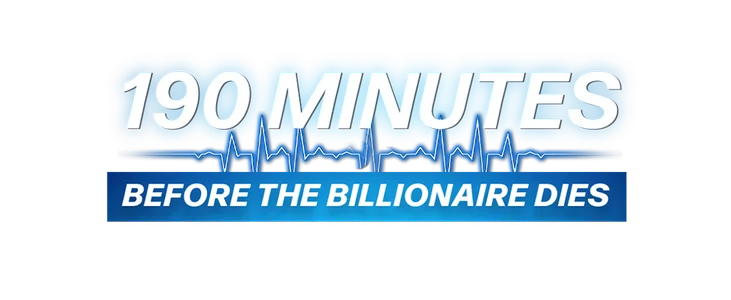 190 Minutes Before The Billionaire Dies
