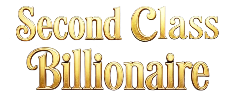 Second Class Billionaire title