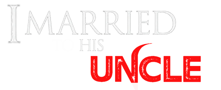 I Married His Uncle title