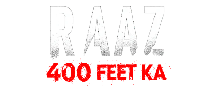 Raaz 400 feet ka title